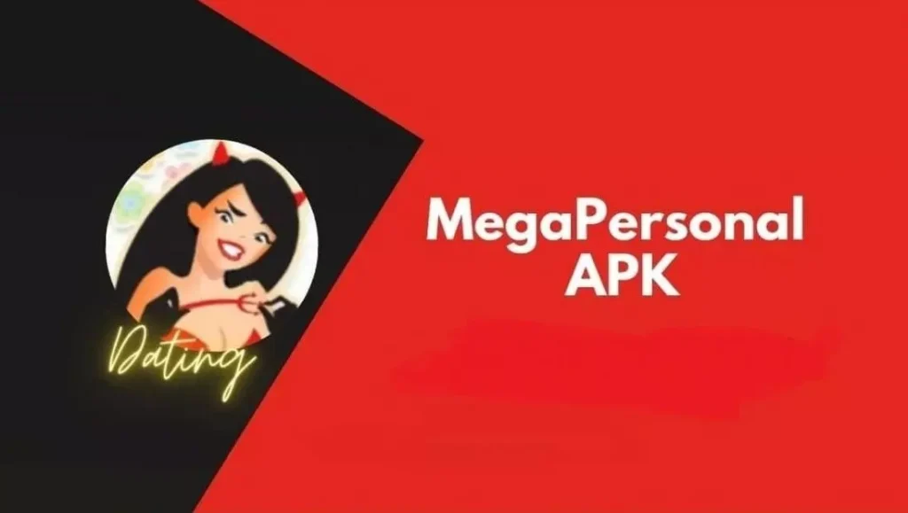 Mega Personal Dating App